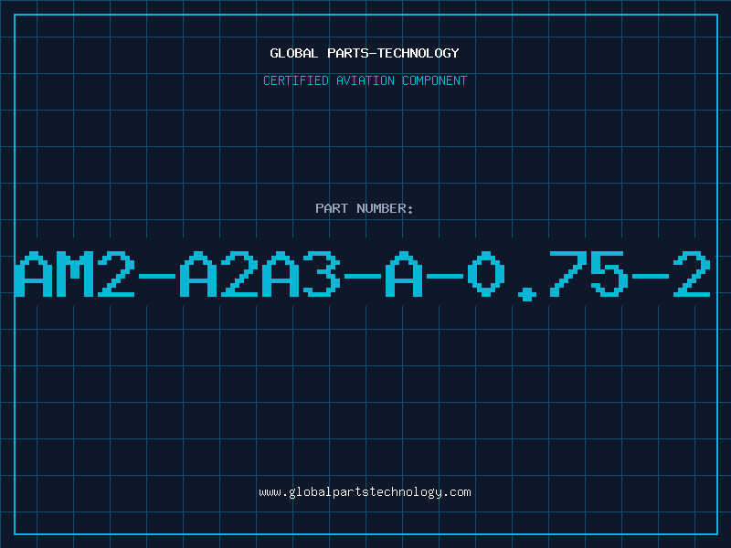 Aviation Part AM2-A2A3-A-0.75-2