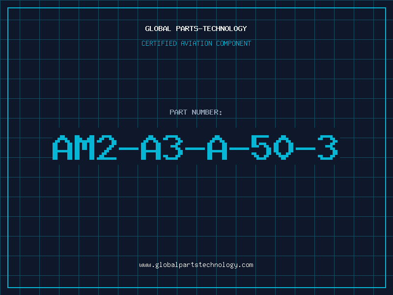 Aviation Part AM2-A3-A-50-3
