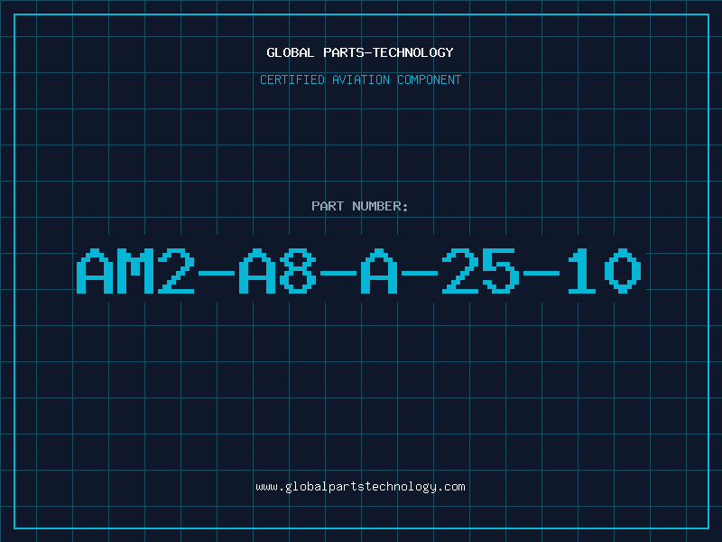 Aviation Part AM2-A8-A-25-10