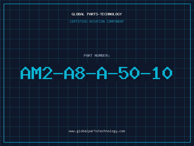 Aviation Part AM2-A8-A-50-10