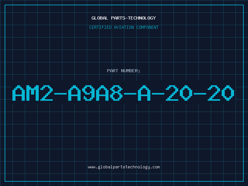 Aviation Part AM2-A9A8-A-20-20