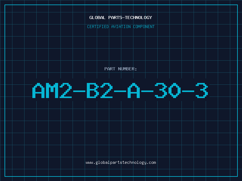 Aviation Part AM2-B2-A-30-3