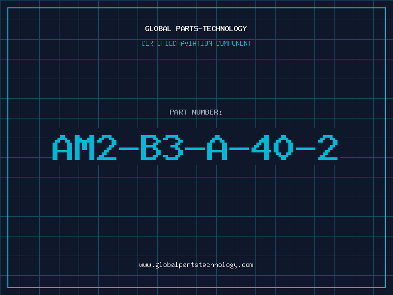 Aviation Part AM2-B3-A-40-2