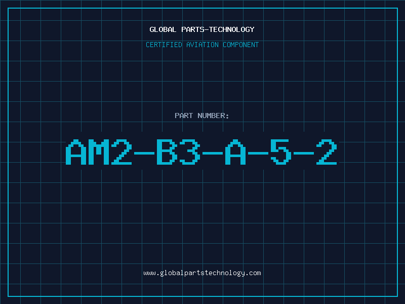 Aviation Part AM2-B3-A-5-2