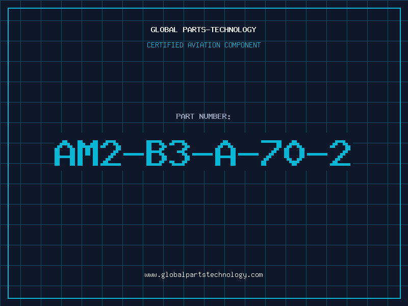 Aviation Part AM2-B3-A-70-2