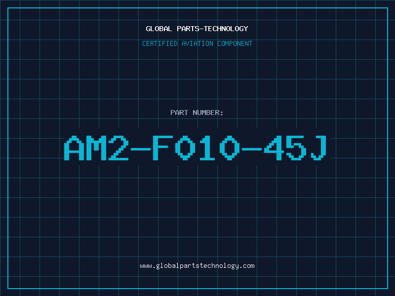 Aviation Part AM2-F010-45J
