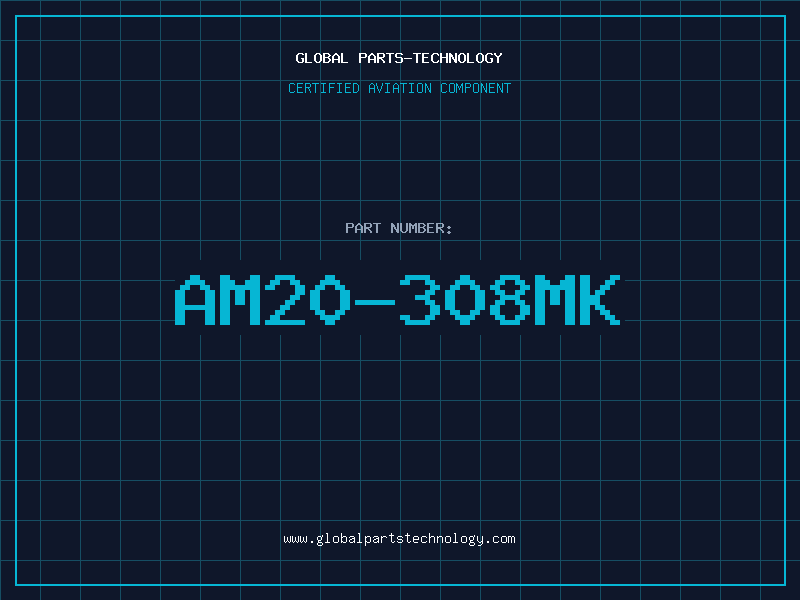Aviation Part AM20-308MK