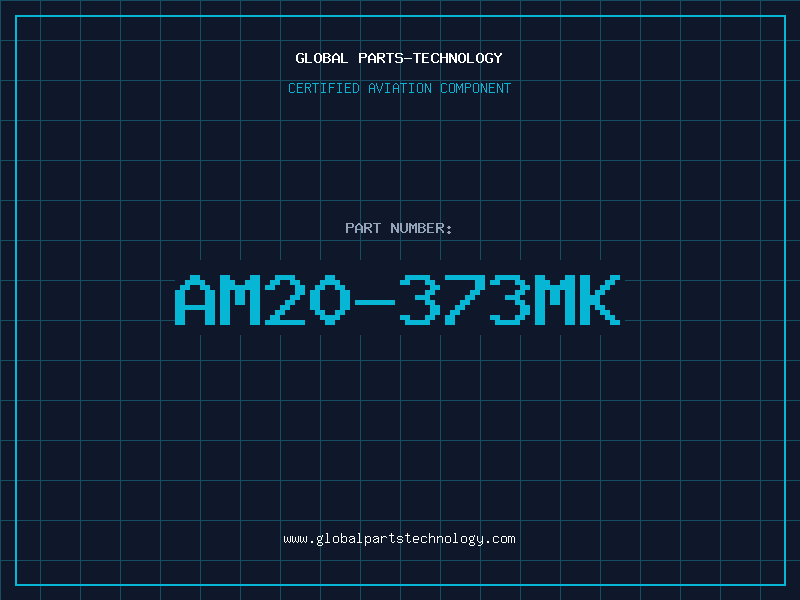 Aviation Part AM20-373MK