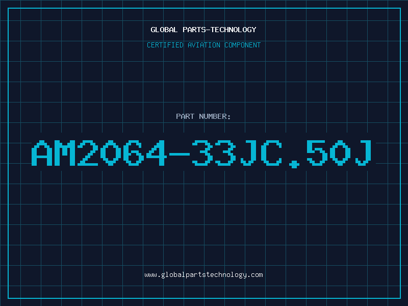 Aviation Part AM2064-33JC.50J