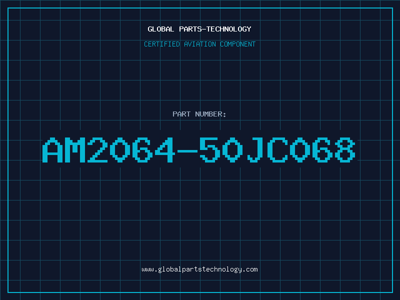 Aviation Part AM2064-50JC068