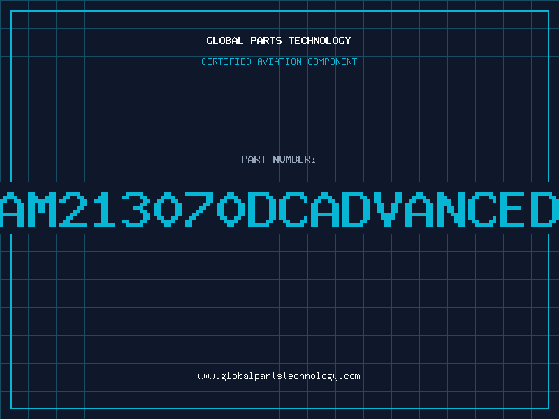 Aviation Part AM213070DCADVANCED