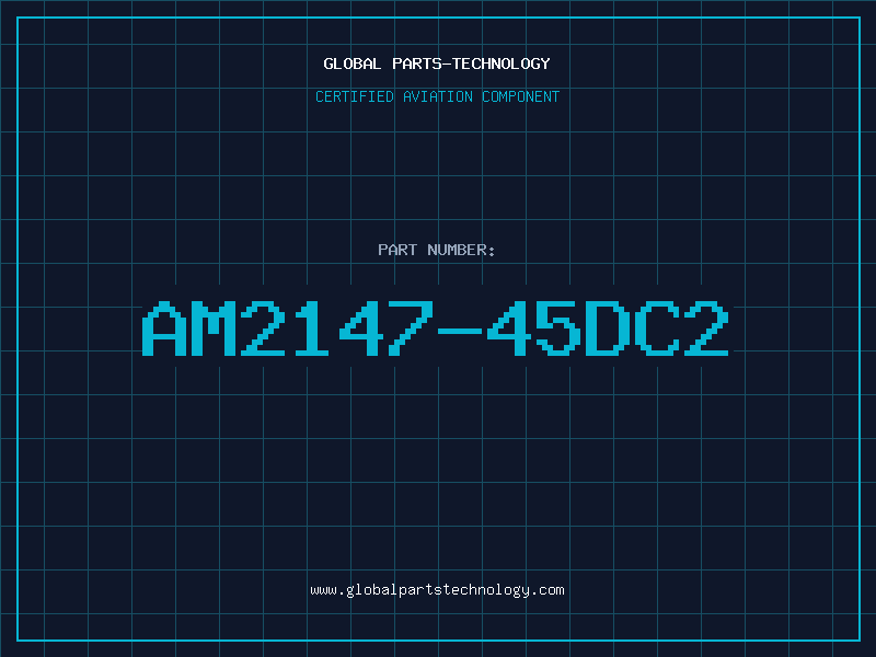 Aviation Part AM2147-45DC2