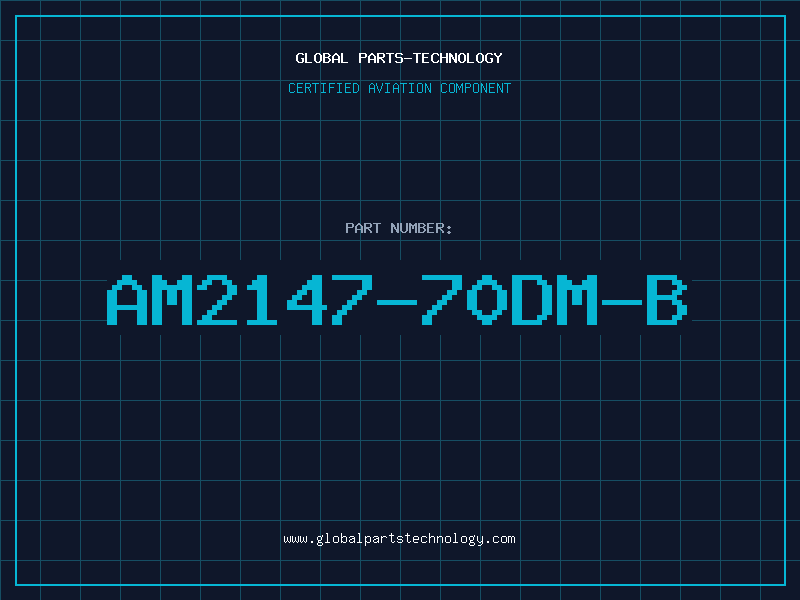 Aviation Part AM2147-70DM-B