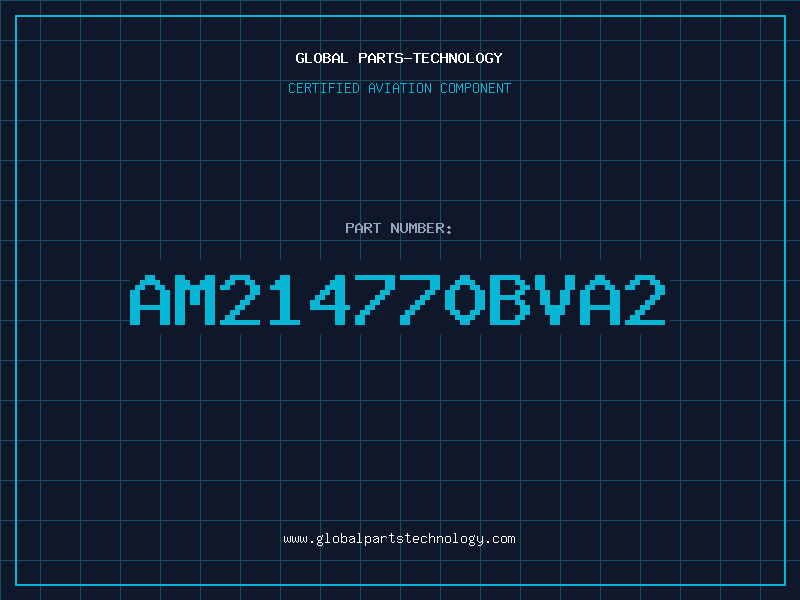 Aviation Part AM214770BVA2