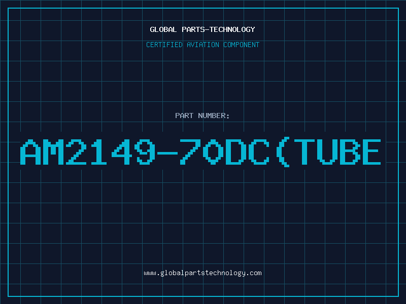 Aviation Part AM2149-70DC(TUBE
