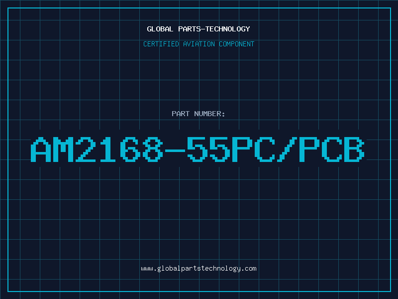 Aviation Part AM2168-55PC/PCB