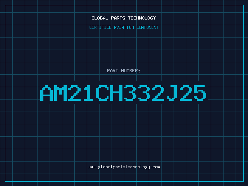 Aviation Part AM21CH332J25