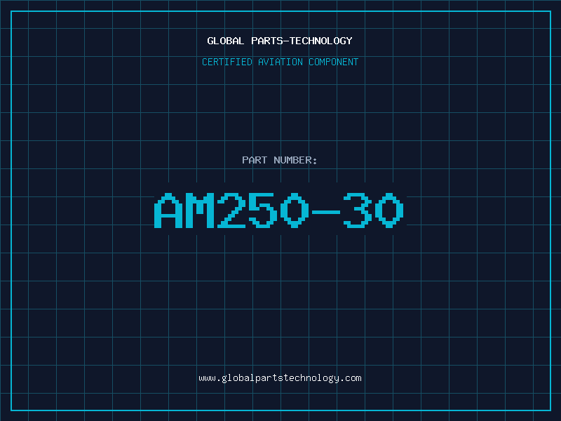 Aviation Part AM250-30