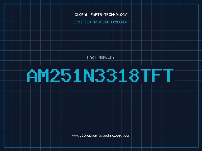 Aviation Part AM251N3318TFT