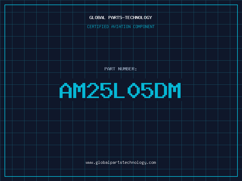 Aviation Part AM25L05DM