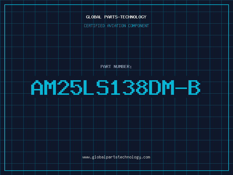Aviation Part AM25LS138DM-B