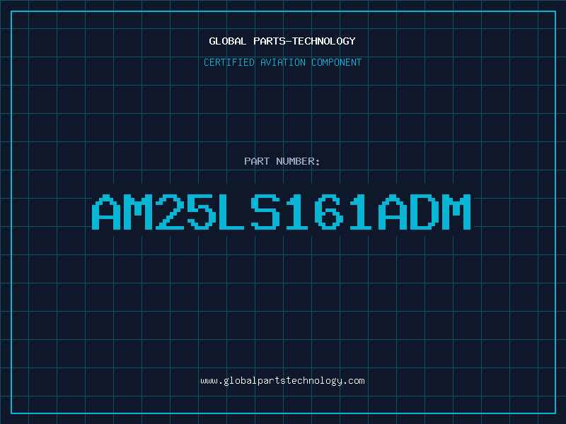 Aviation Part AM25LS161ADM