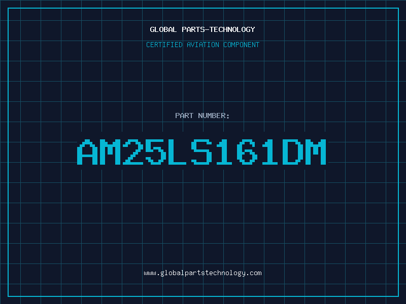 Aviation Part AM25LS161DM