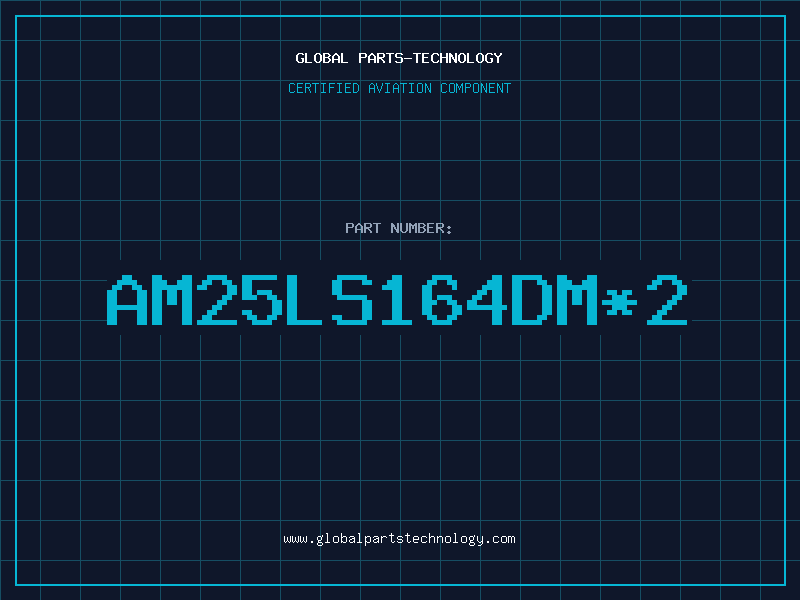 Aviation Part AM25LS164DM*2