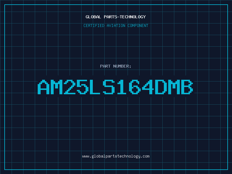 Aviation Part AM25LS164DMB