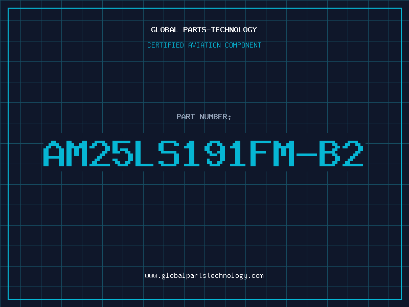 Aviation Part AM25LS191FM-B2