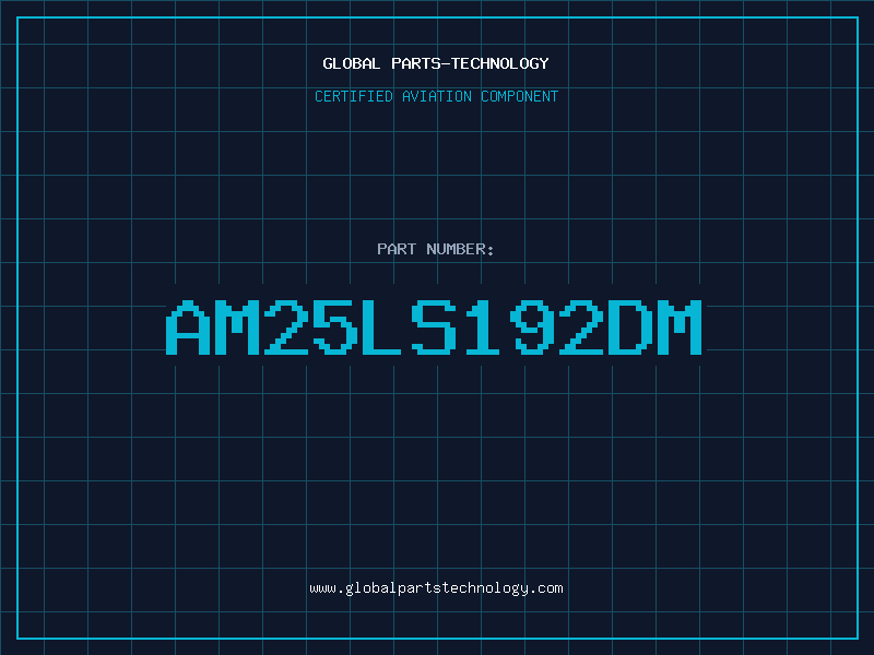 Aviation Part AM25LS192DM