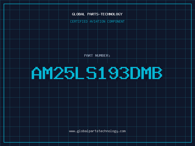 Aviation Part AM25LS193DMB