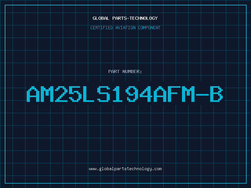 Aviation Part AM25LS194AFM-B