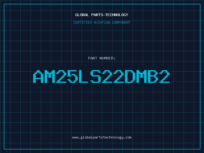 Aviation Part AM25LS22DMB2