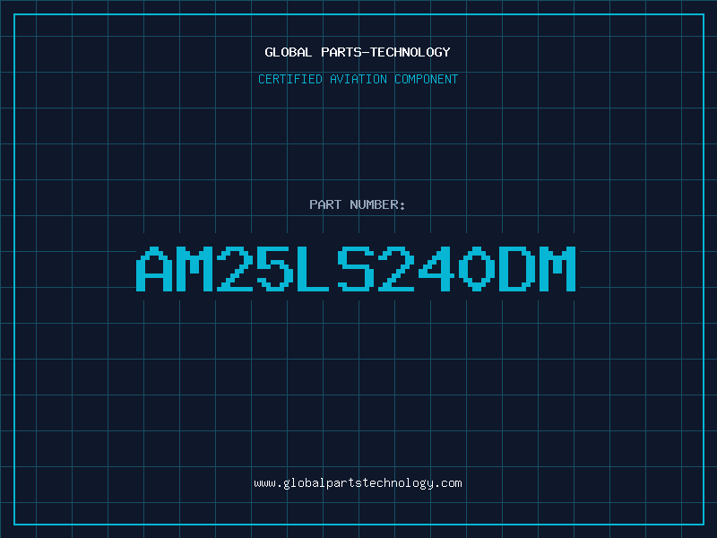 Aviation Part AM25LS240DM