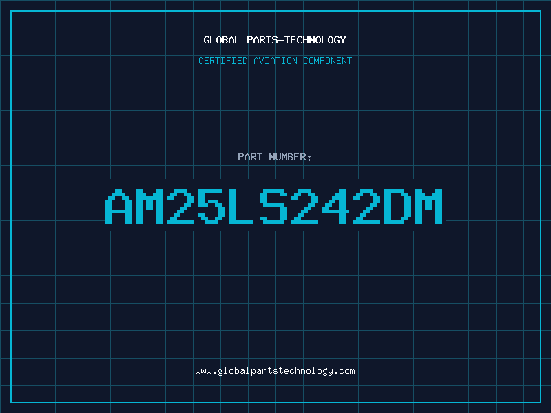 Aviation Part AM25LS242DM