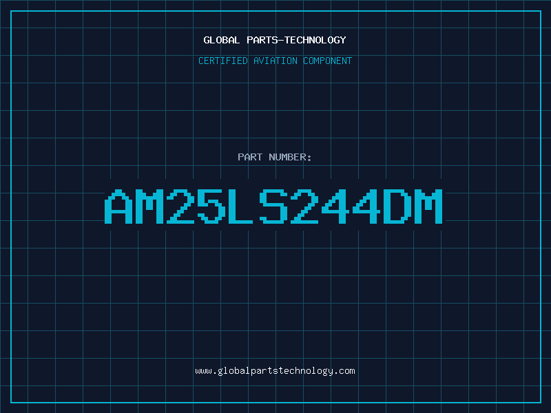 Aviation Part AM25LS244DM