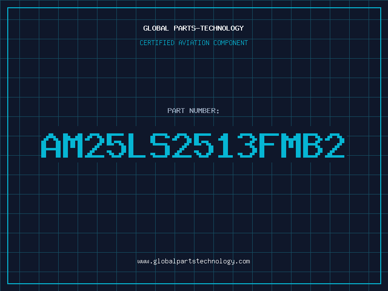 Aviation Part AM25LS2513FMB2