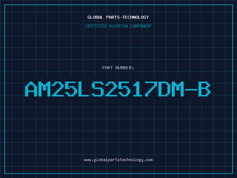 Aviation Part AM25LS2517DM-B