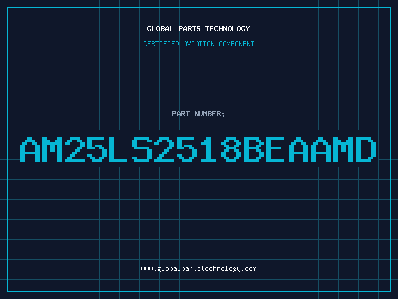 Aviation Part AM25LS2518BEAAMD