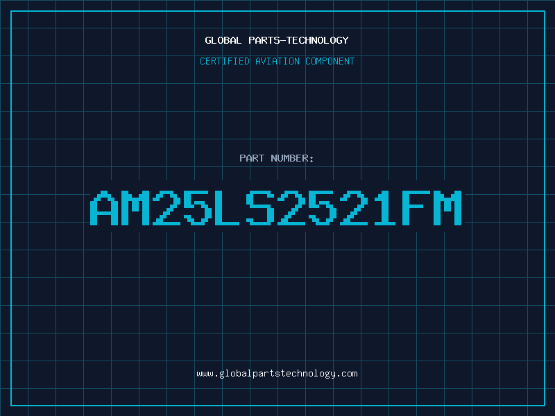 Aviation Part AM25LS2521FM