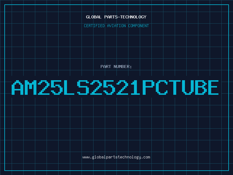 Aviation Part AM25LS2521PCTUBE