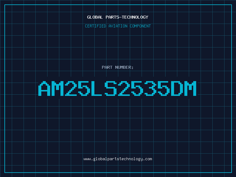 Aviation Part AM25LS2535DM