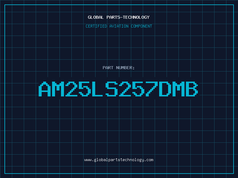 Aviation Part AM25LS257DMB