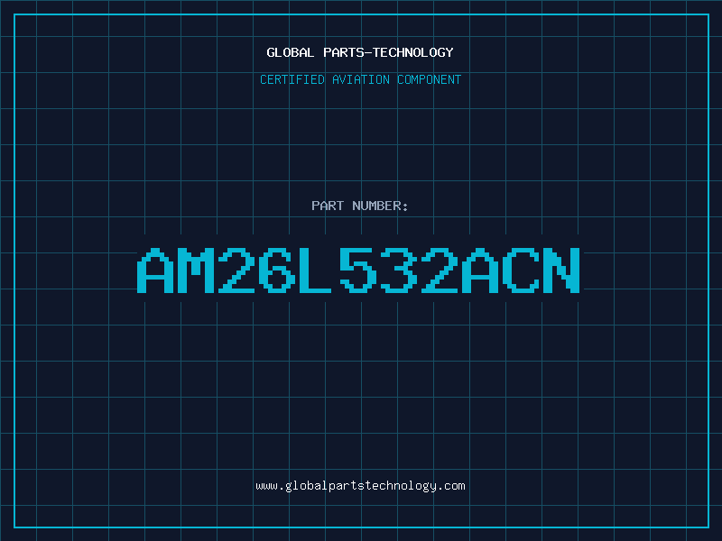 Aviation Part AM26L532ACN