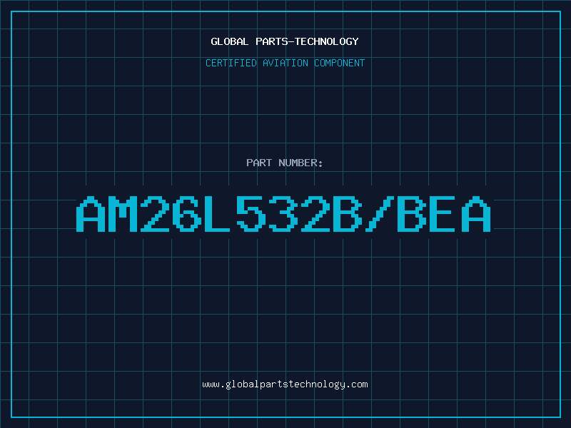 Aviation Part AM26L532B/BEA