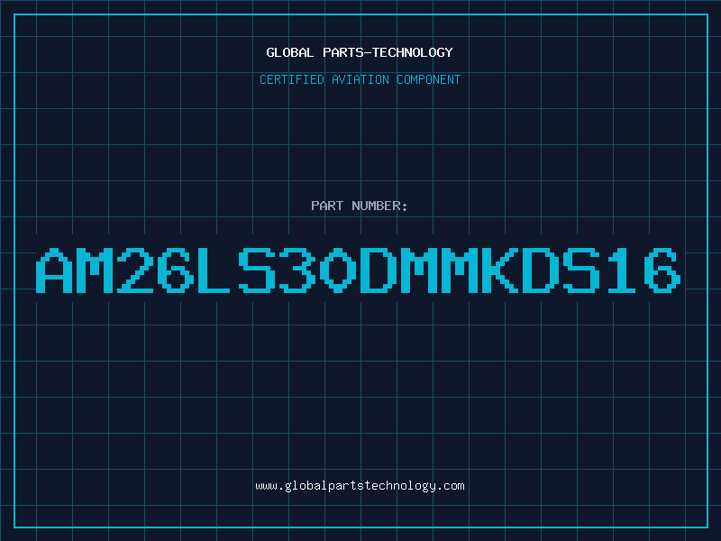 Aviation Part AM26LS30DMMKDS16