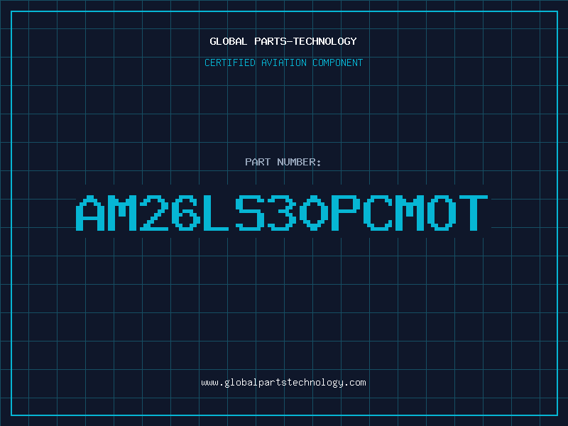 Aviation Part AM26LS30PCMOT