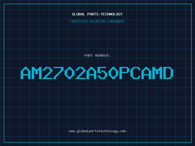 Aviation Part AM2702A50PCAMD