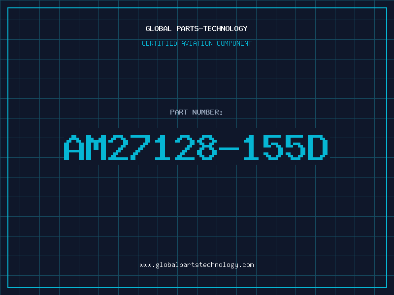 Aviation Part AM27128-155D